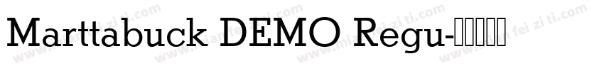 Marttabuck DEMO Regu字体转换